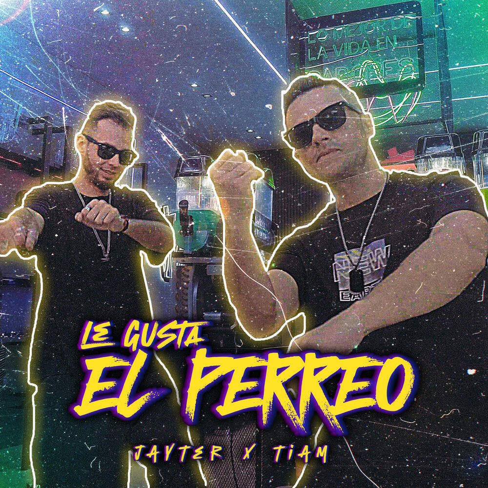 Релиз Le Gusta El Perreo