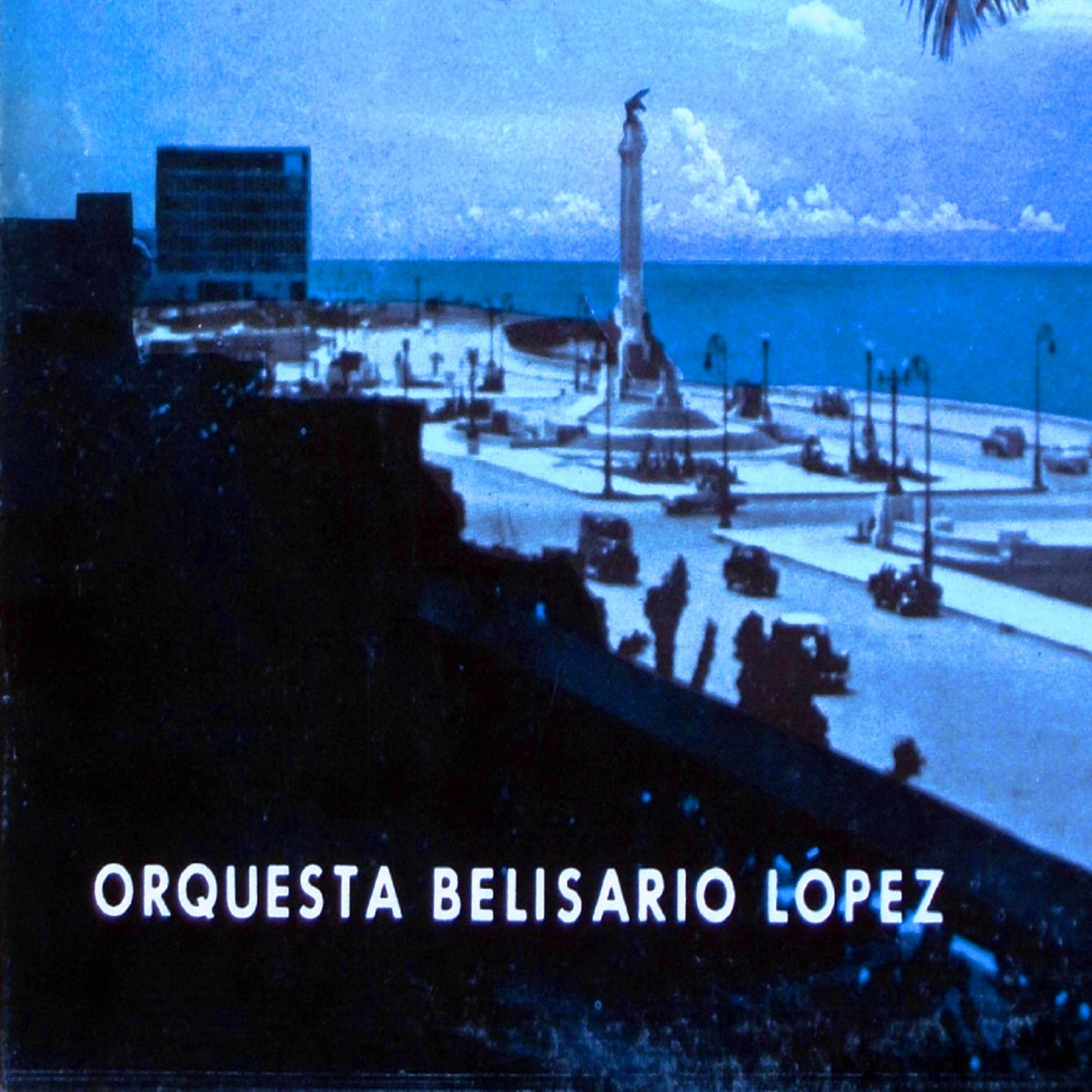 Orquesta Belisario Lopez