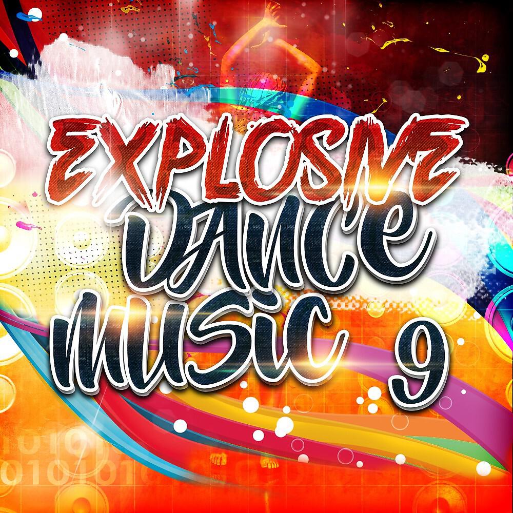 Релиз Explosive Dance Music 9