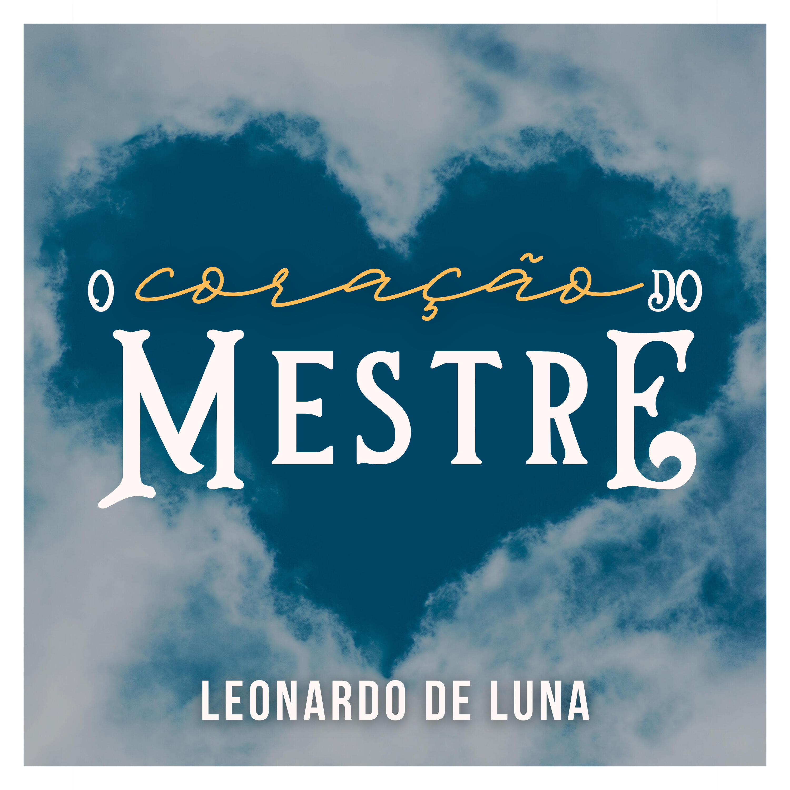 Релиз O Coração do Mestre