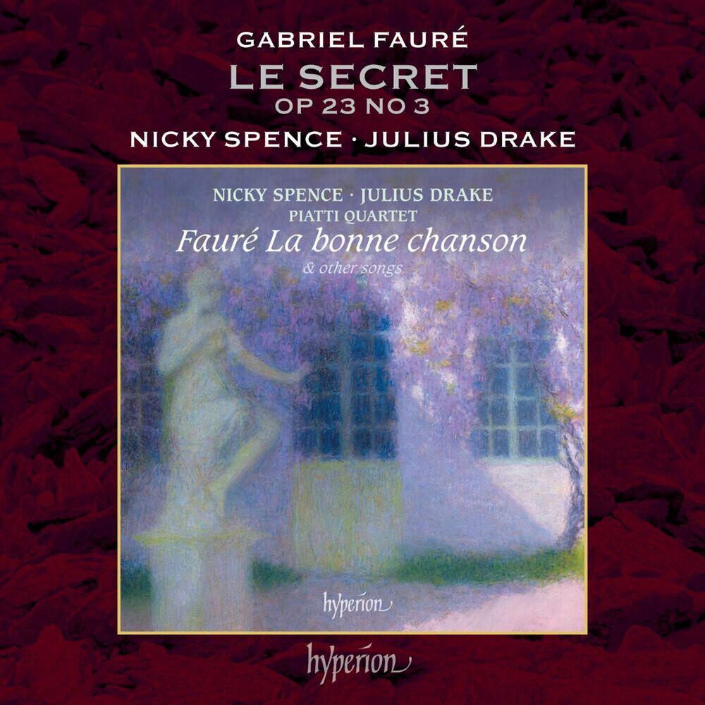 Релиз Fauré: Le secret, Op. 23 No. 3
