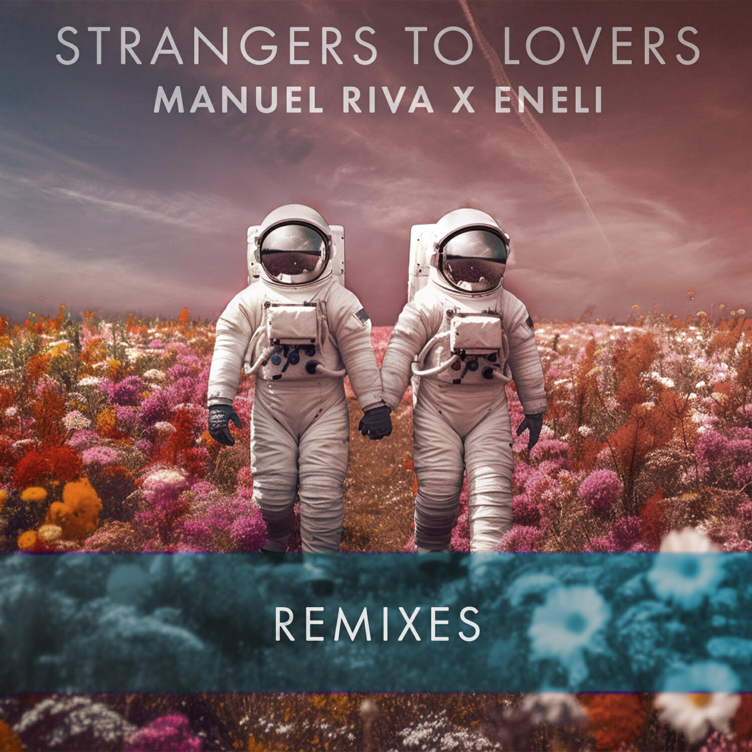 Трек Strangers To Lovers (Manuel Riva Remix)