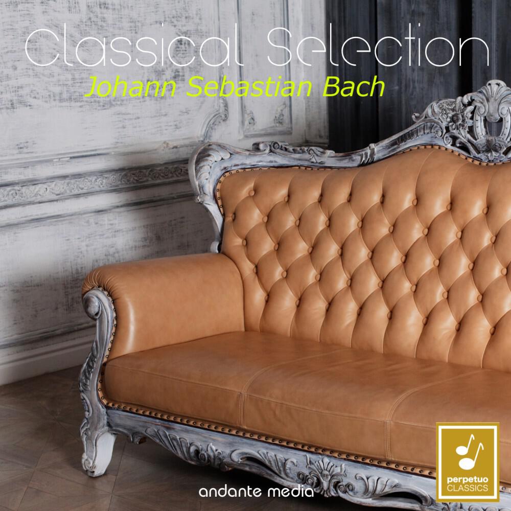 Релиз Classical Selection - Bach: Concerto for Violine and Oboe & Violin Sonatas