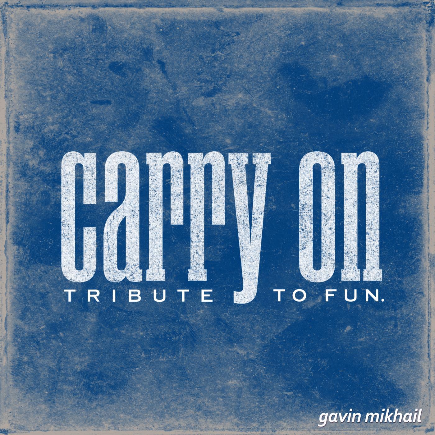 Релиз Carry On (Fun. Covers, Etc)
