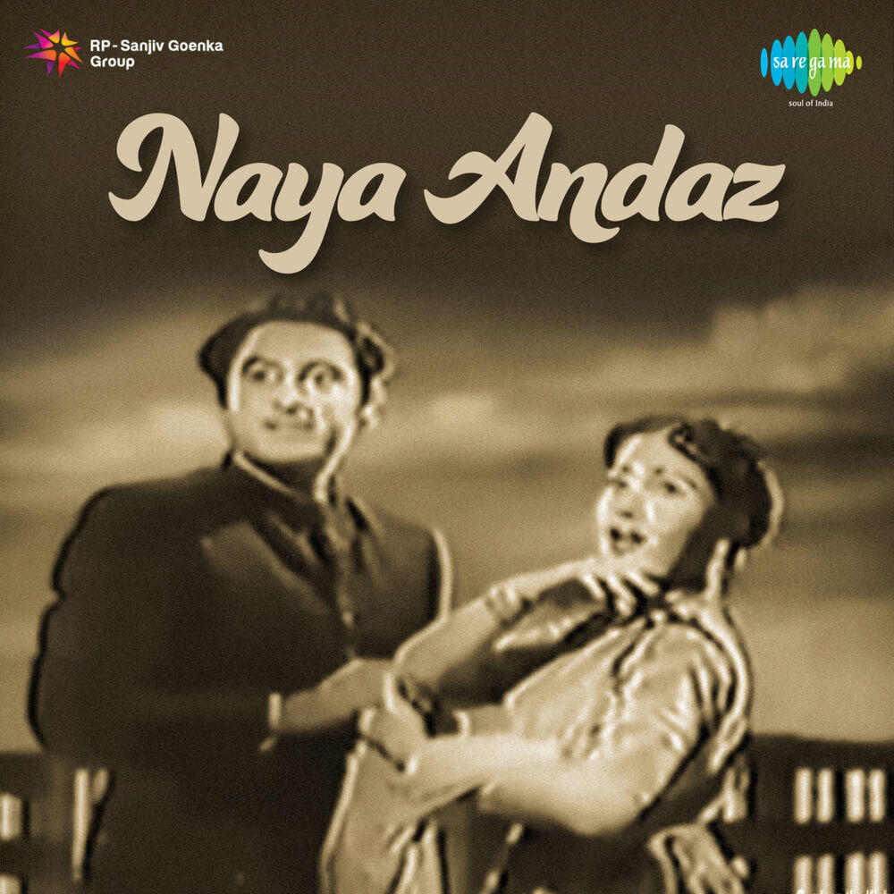 Релиз Naya Andaz (Original Motion Picture Soundtrack)