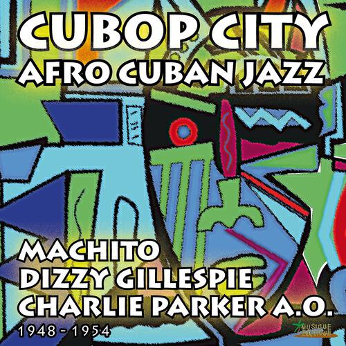 Постер альбома Cubop City - Afro Cuban Jazz