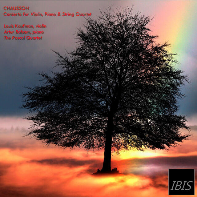 Релиз Chausson: Concert for Violin, Piano and String Quartet, Op.21