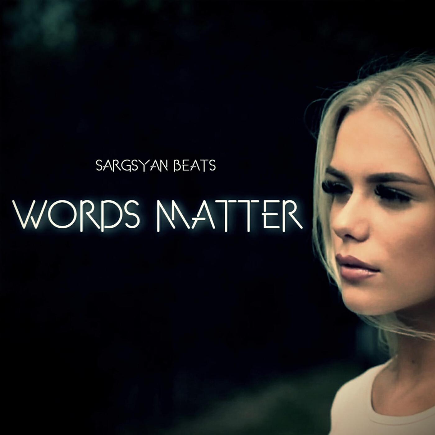 Релиз Words Matter