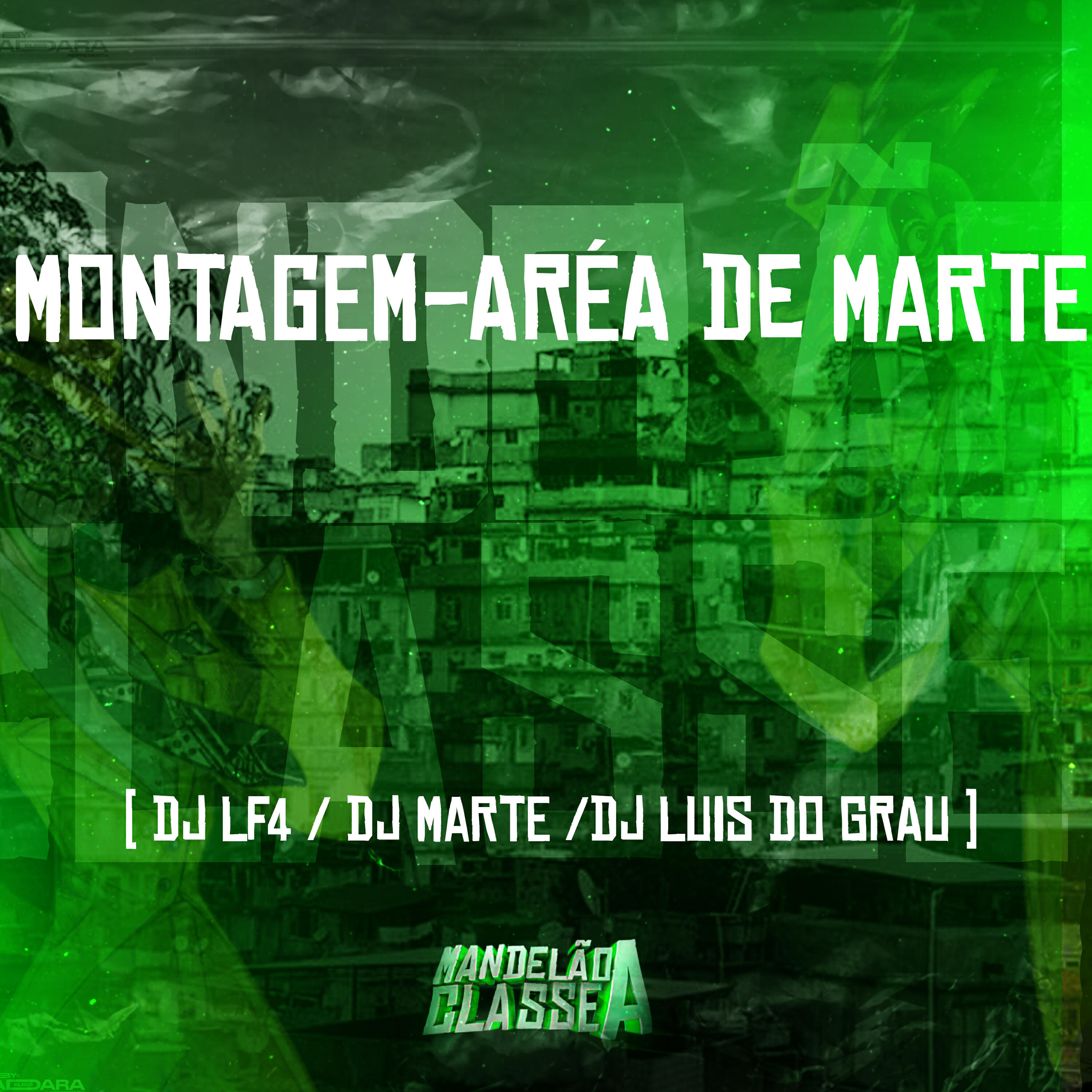 Скачать песню DJ LF4, Dj Marte, dj luis do grau - Montagem - Aréa de Marte бесплатно в MP3 для Android и iOS