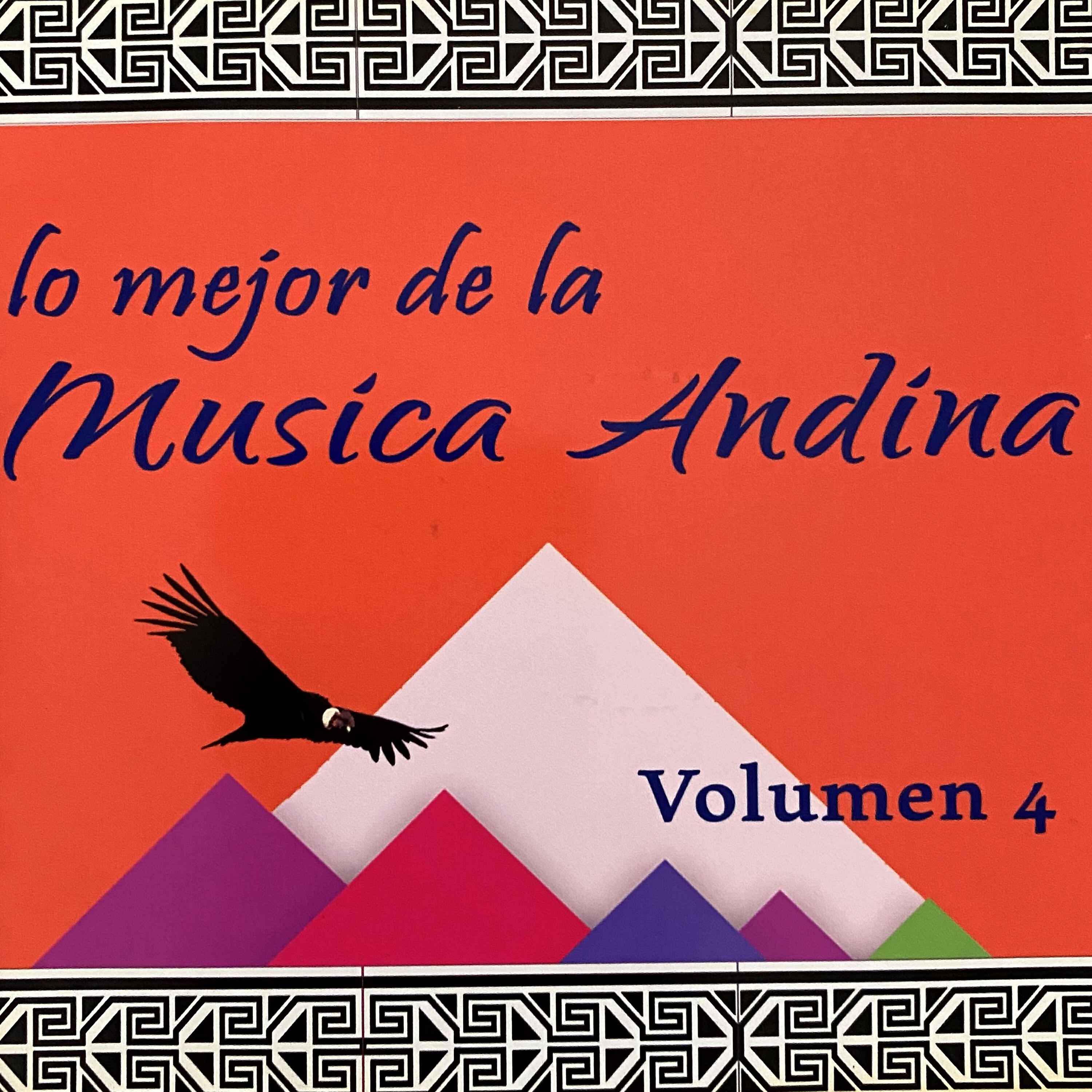 Релиз Lo Mejor de la Música Andina, Vol. 4