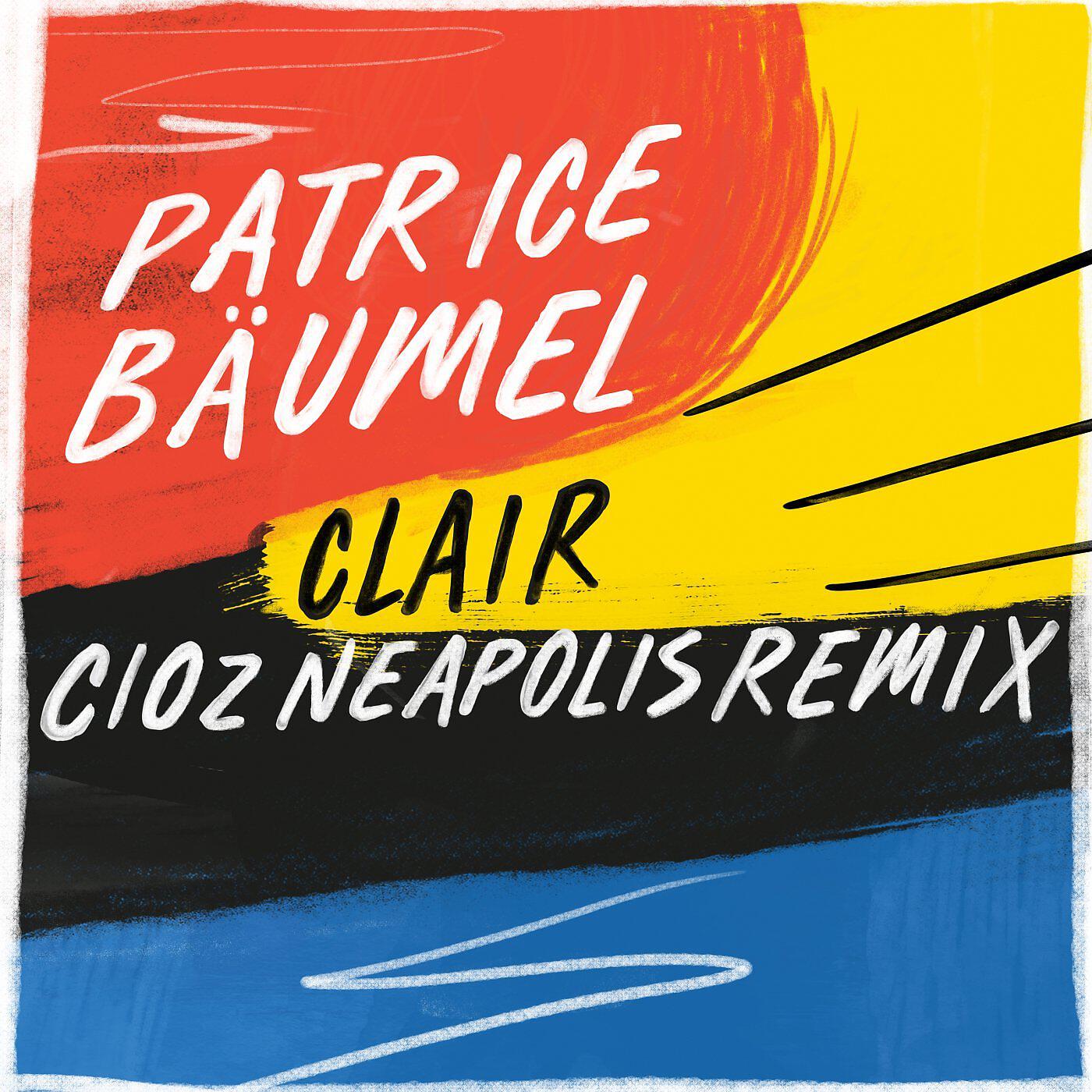 Релиз Clair (Cioz Neapolis Remix)