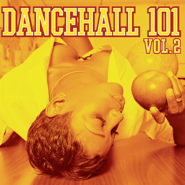 Релиз Dancehall 101 Vol. 2
