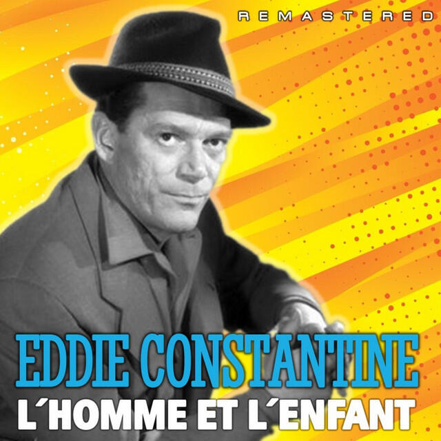 Релиз L'homme et l'enfant (Remastered)