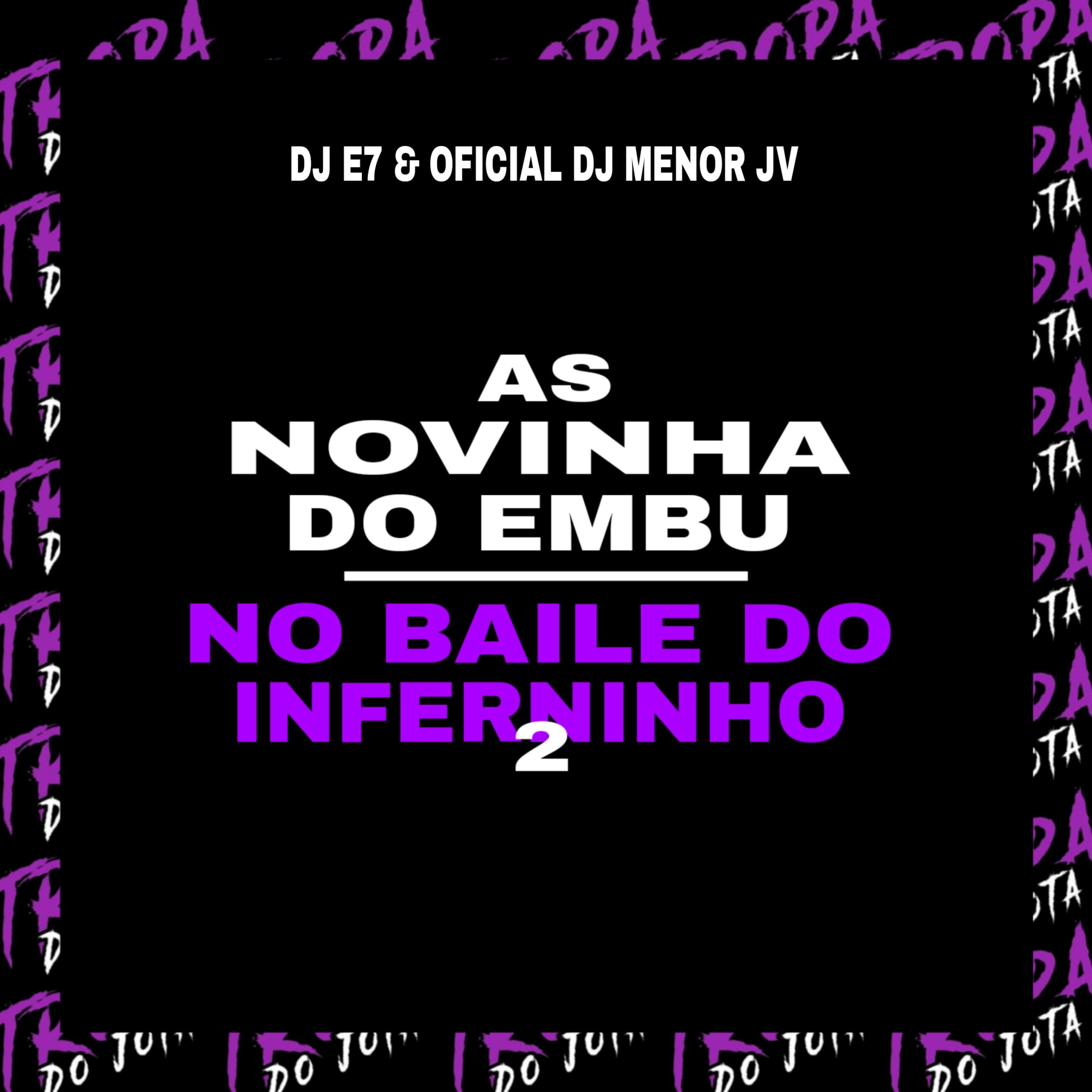 Релиз As Novinhas do Embu/No Baile do Inferninho 2