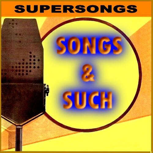 Релиз Supersongs - Songs & Such