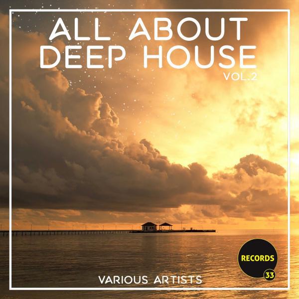 Релиз All About Deep House, Vol. 2