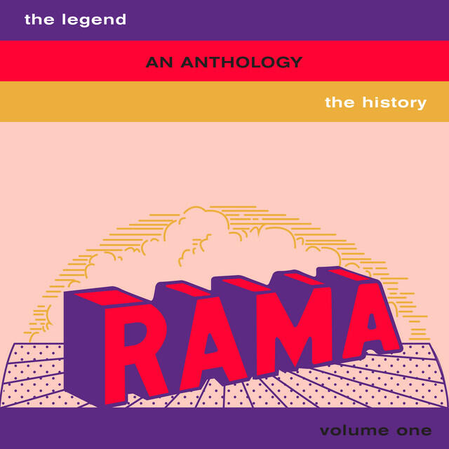 Релиз Rama - The Legend, The History: An Anthology, Vol. 1