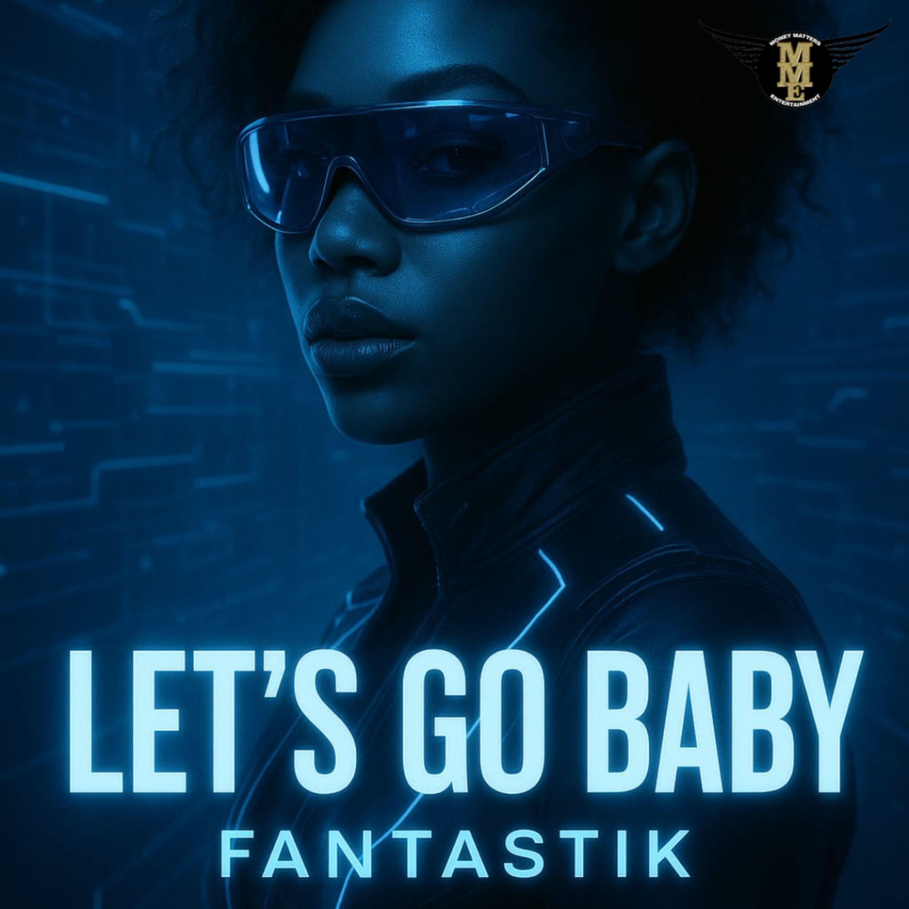 Релиз Let's Go Baby