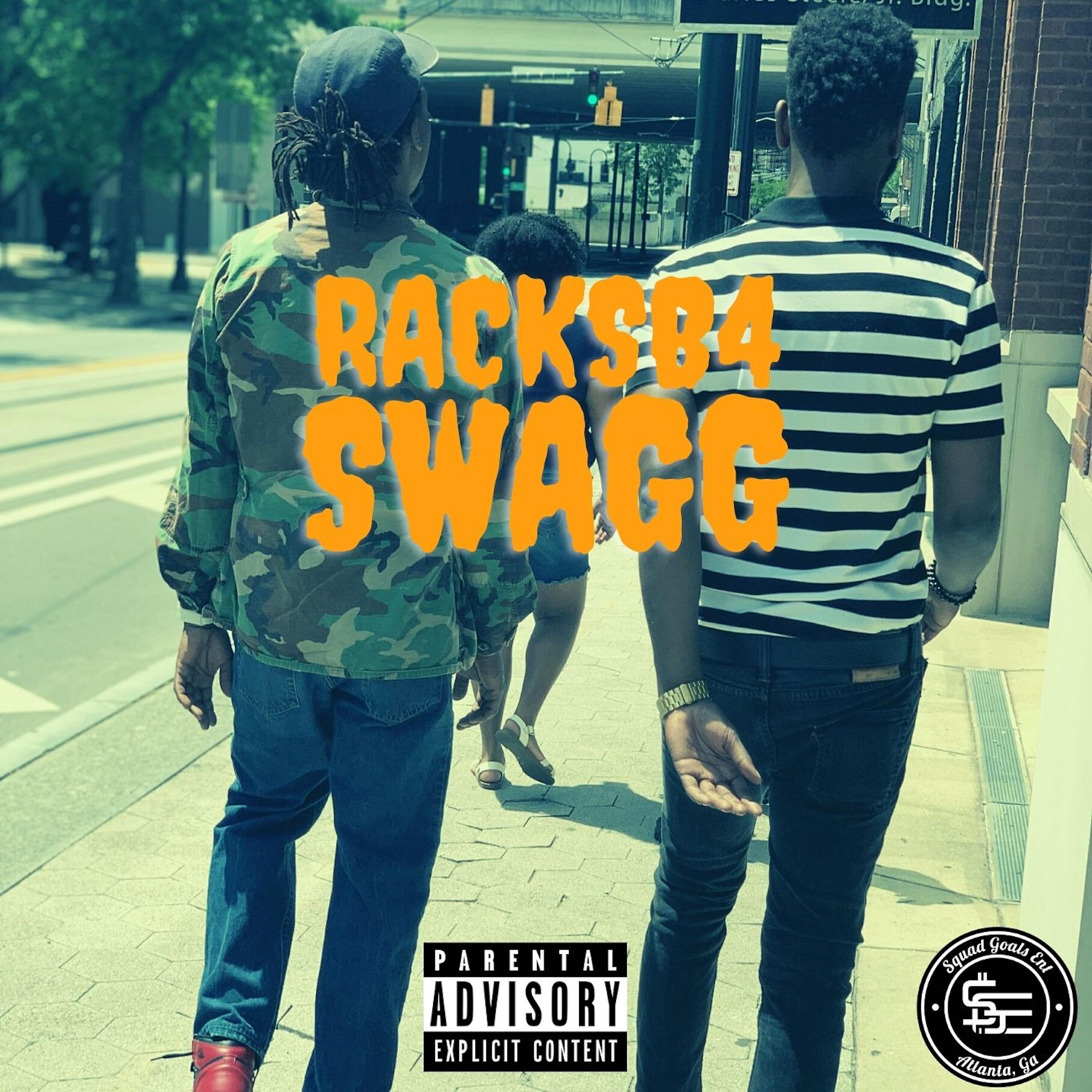 Релиз RacksB4Swagg