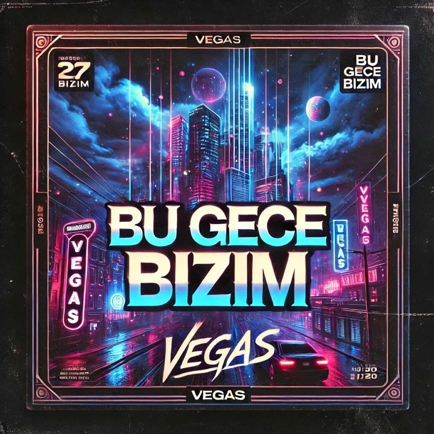 Скачать песню Vegas - Bu Gece Bizim бесплатно в MP3 для Android и iOS