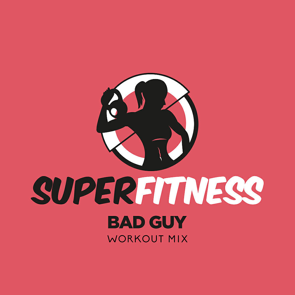 Релиз Bad Guy (Workout Mix)