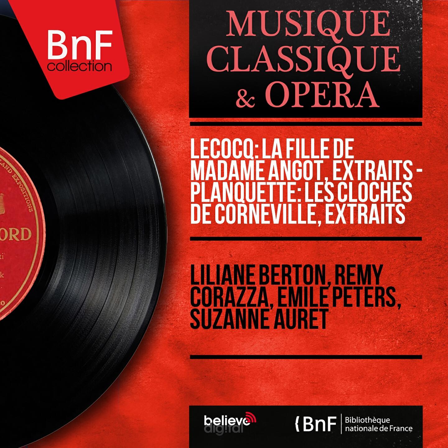 Релиз Lecocq: La fille de madame Angot, extraits - Planquette: Les cloches de Corneville, extraits (Mono Version)