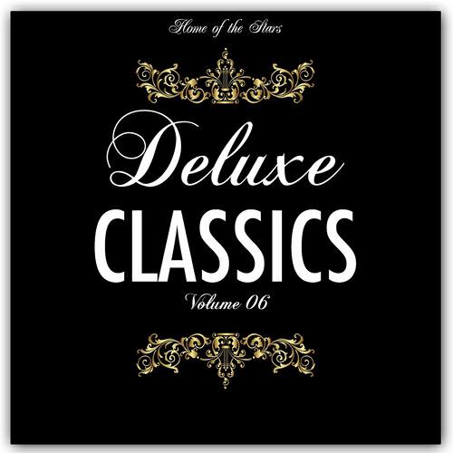 Релиз Deluxe Classics, Vol. 06 (Non Stop Chart Hits)