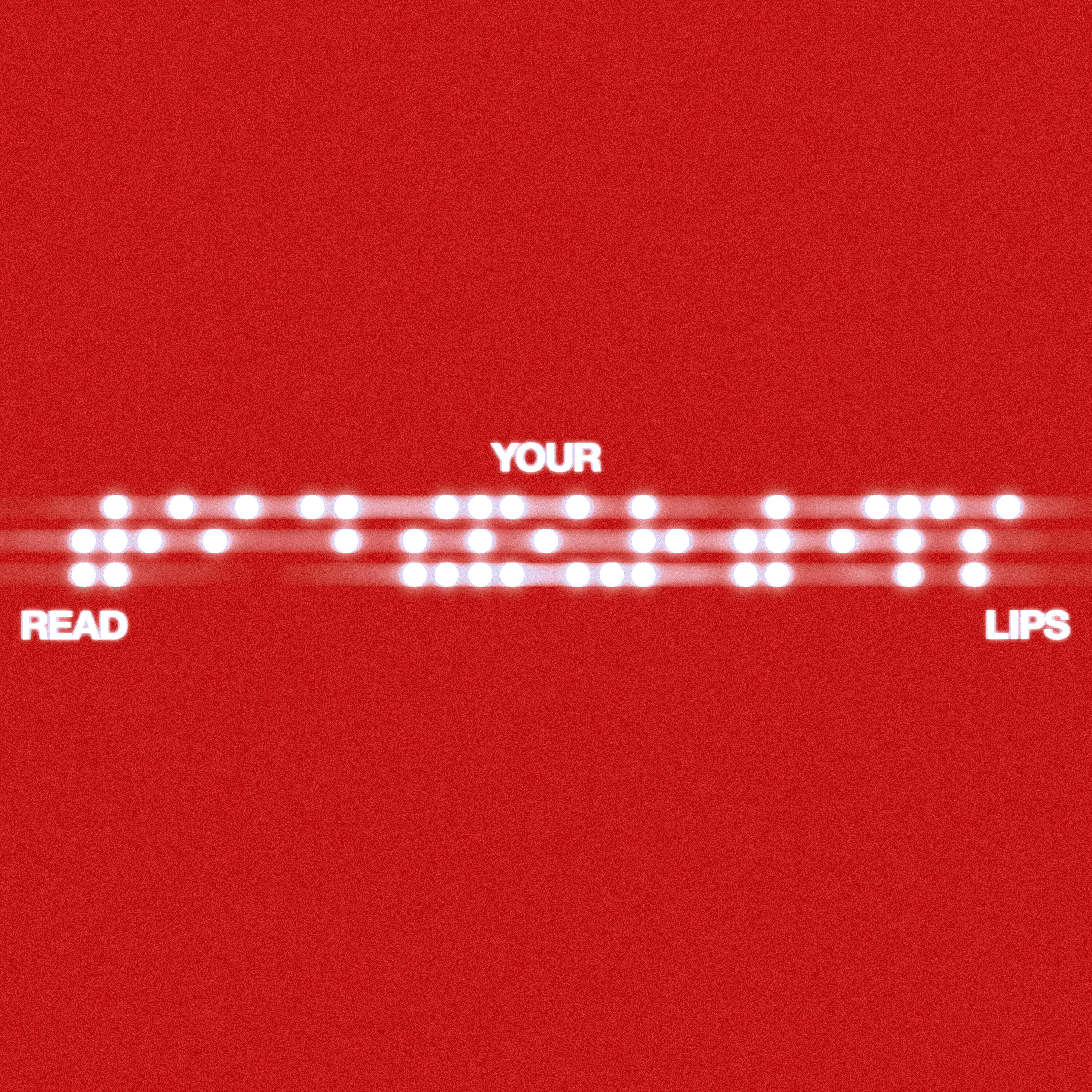Релиз Read Your Lips