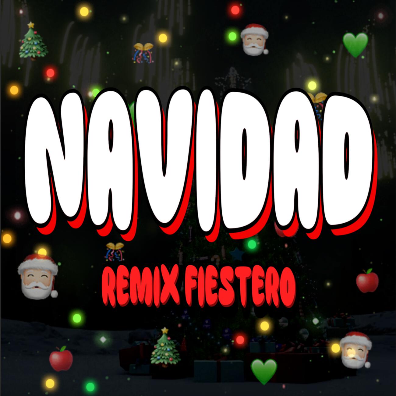 Релиз NAVIDAD (Remix Fiestero)