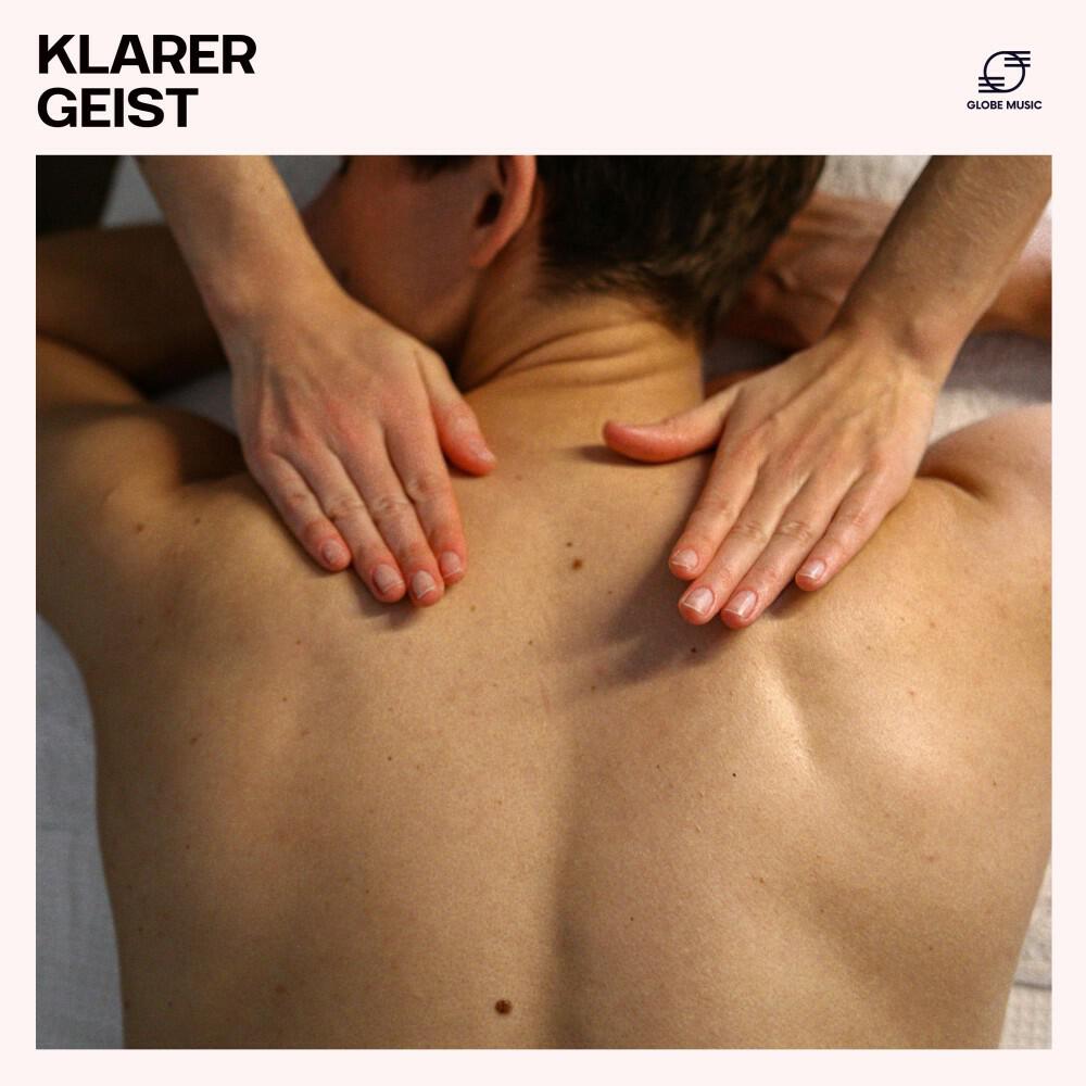 Релиз Klarer Geist: Wellness Musik