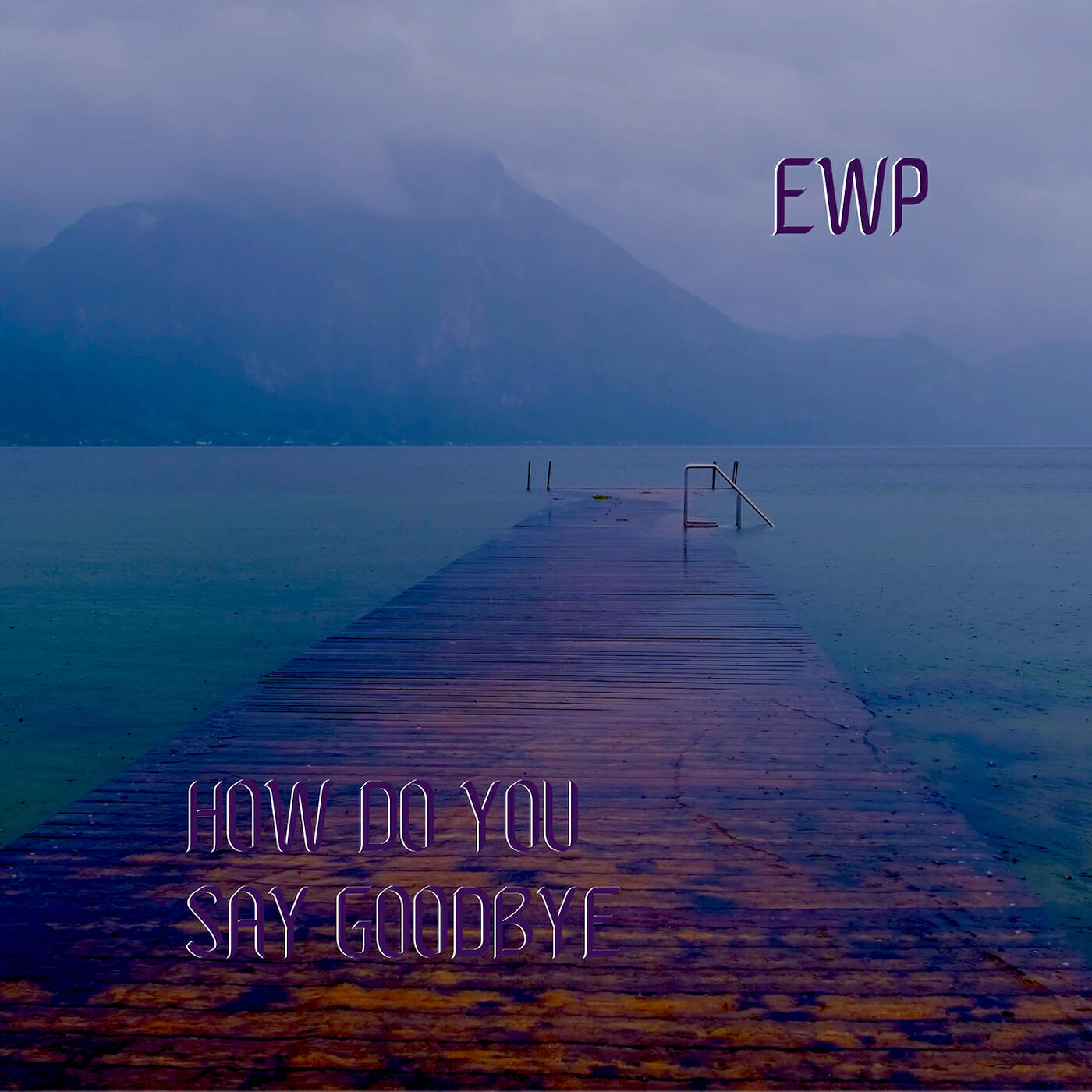 Релиз How Do You Say Goodbye