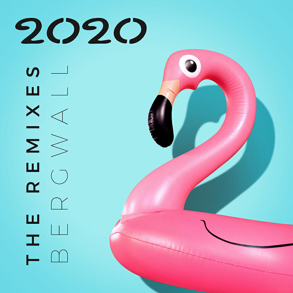 Постер альбома 2020 (The Remixes)