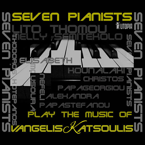 Релиз Seven Pianists Play The Music Of Vangelis Katsoulis