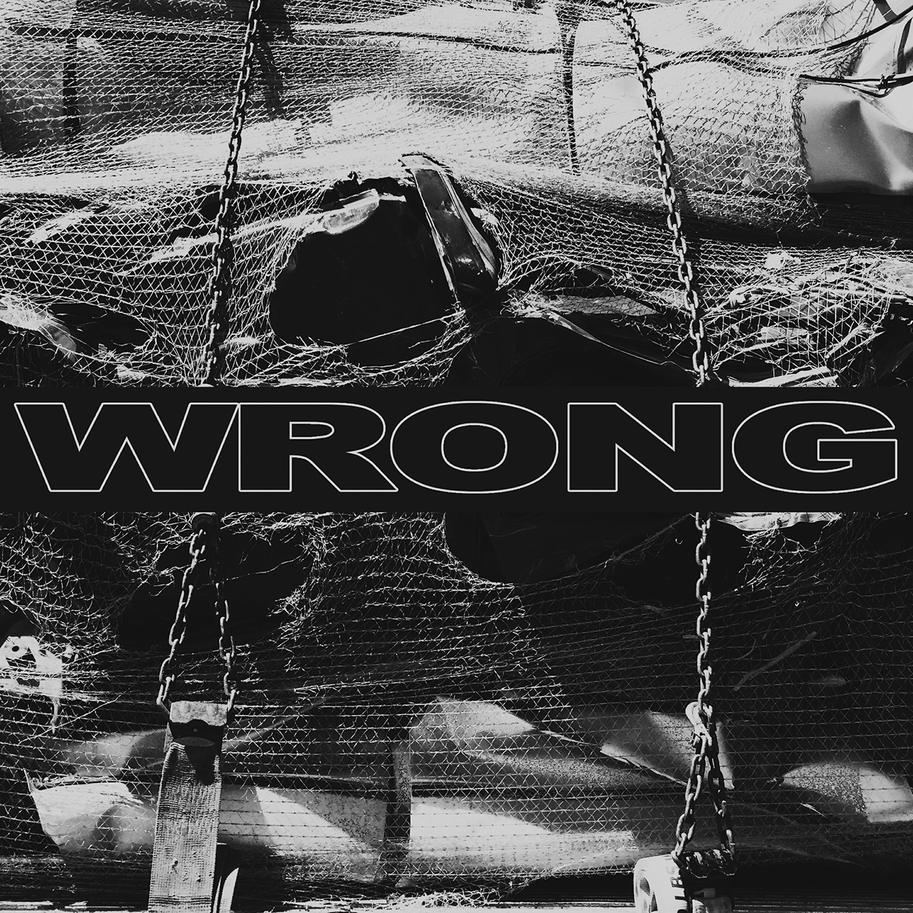 Релиз Wrong