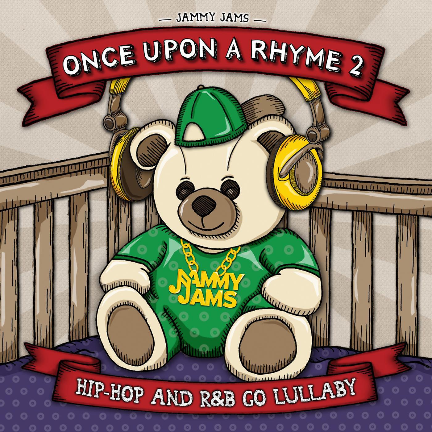 Релиз Once Upon a Rhyme 2: Hip-Hop and R&B Go Lullaby