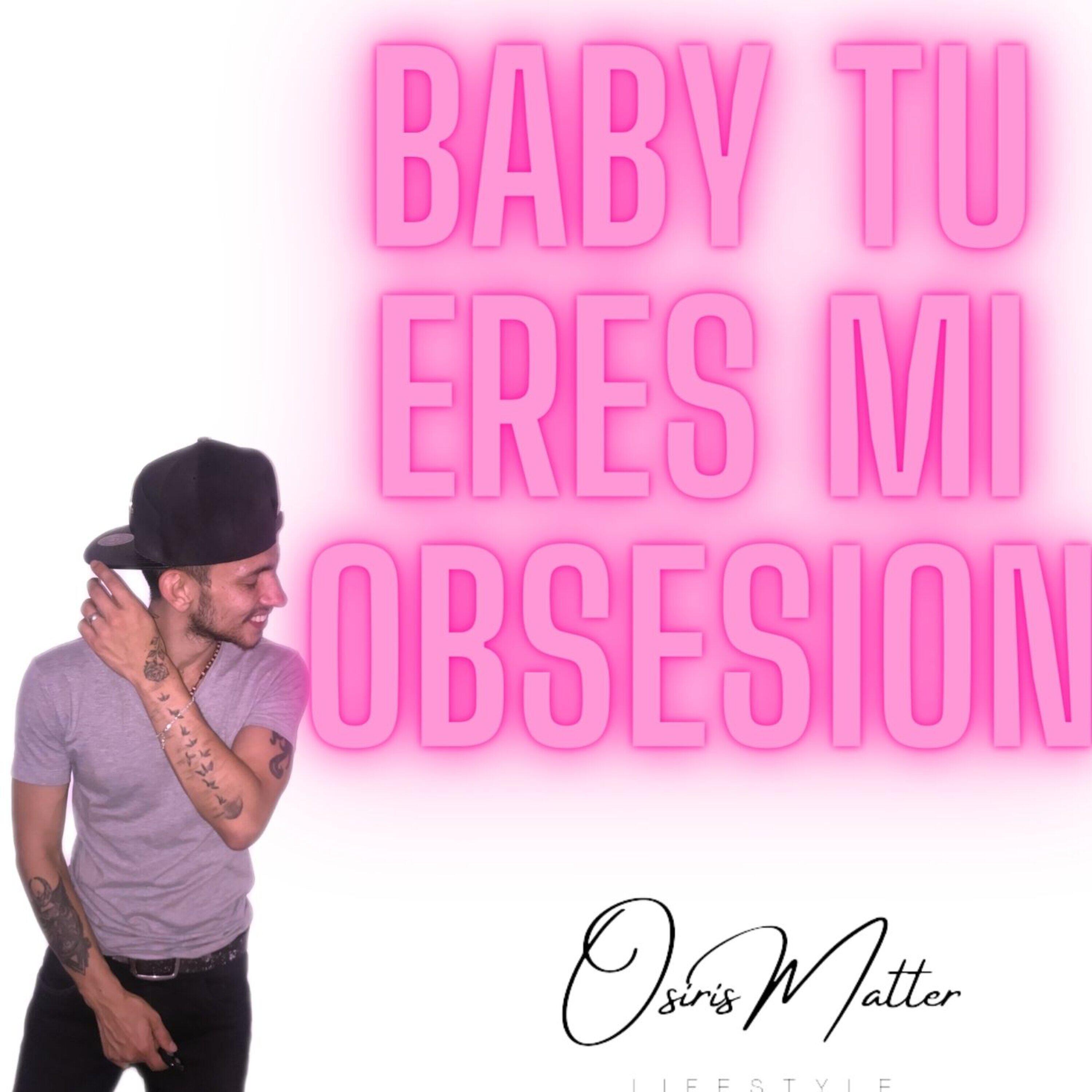 Релиз Baby Tu Eres Mi Obsesion