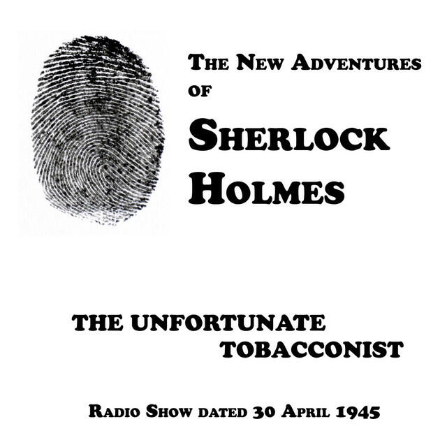 Трек The Unfortunate Tobacconist, Episode dated 30 April 1945