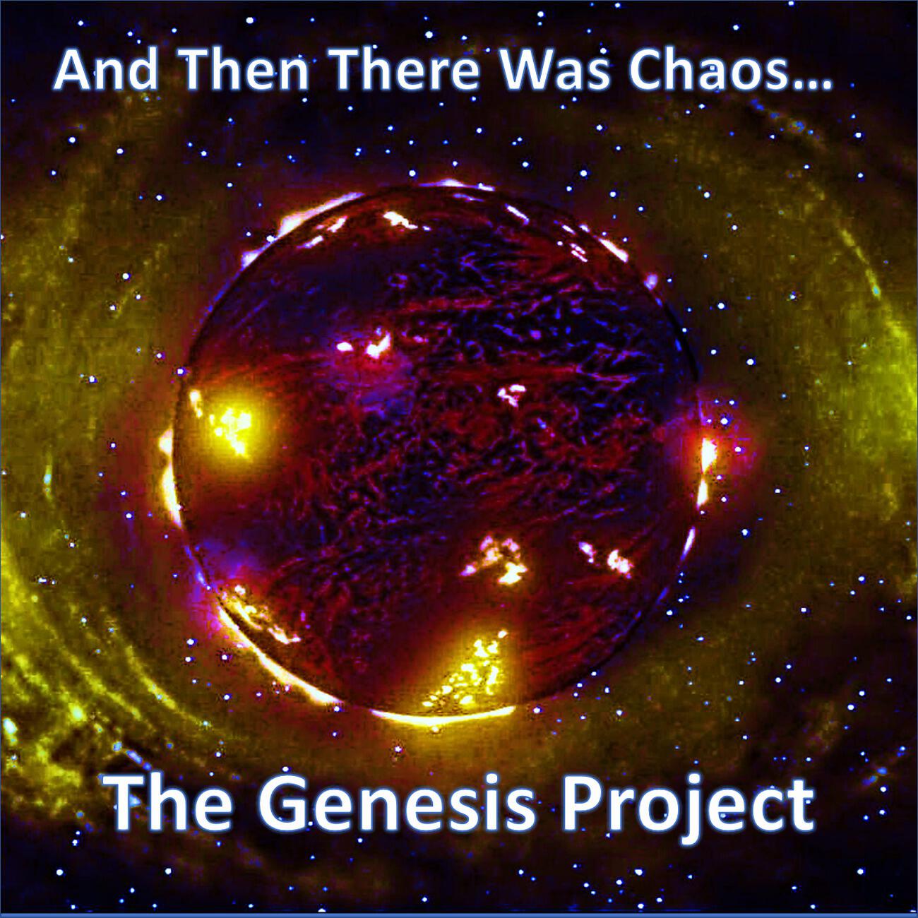 Релиз The Genesis Project: And Then There Was Chaos...