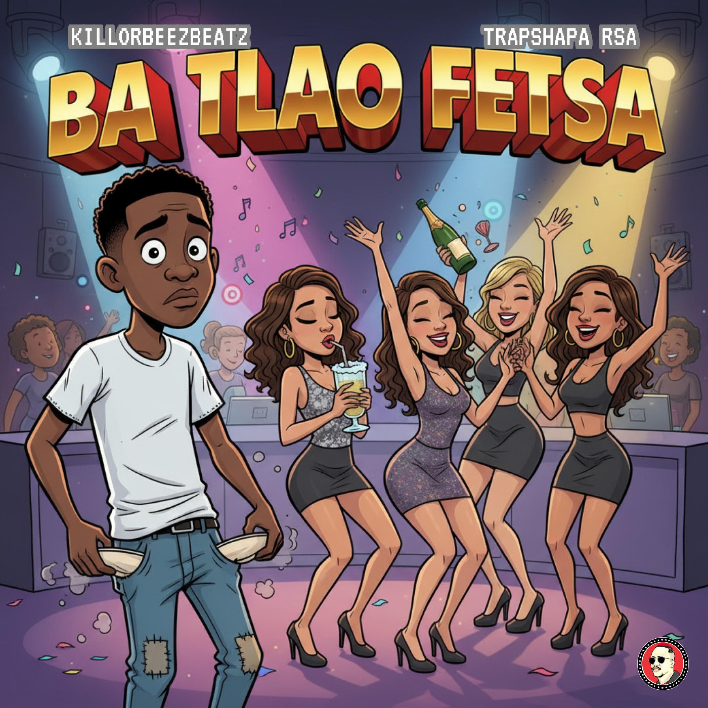 Релиз Ba Tlao Fetsa