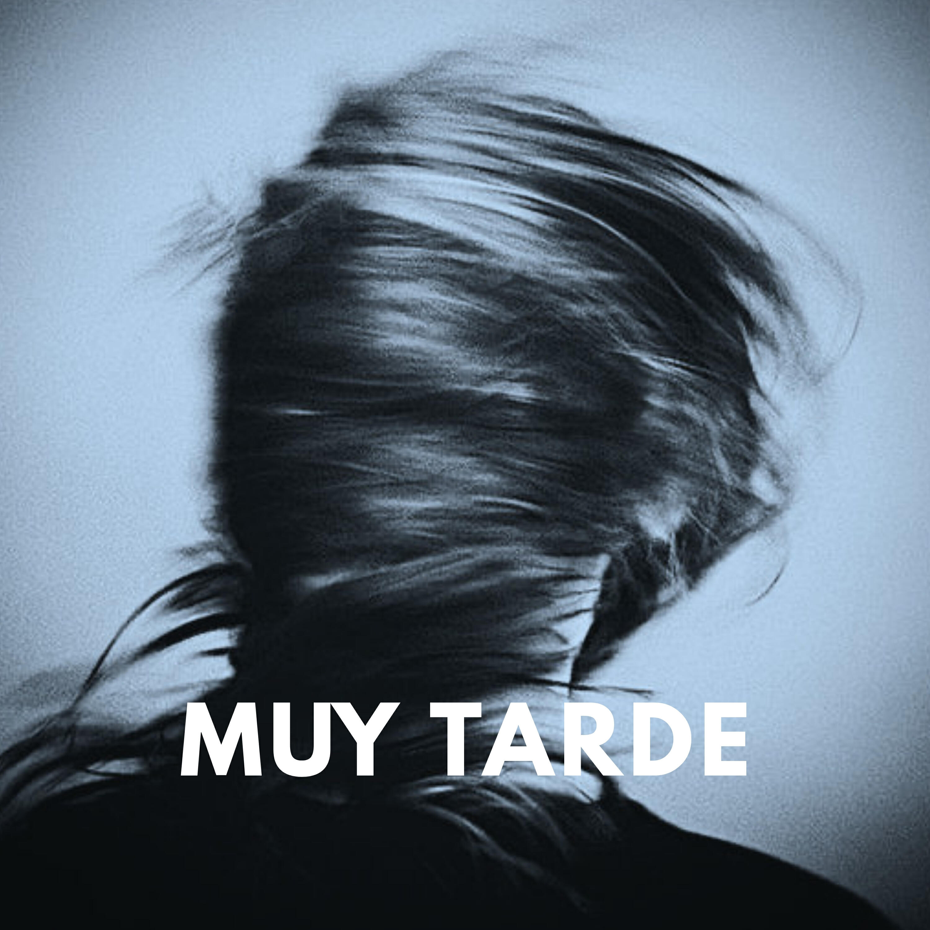 Релиз Muy Tarde