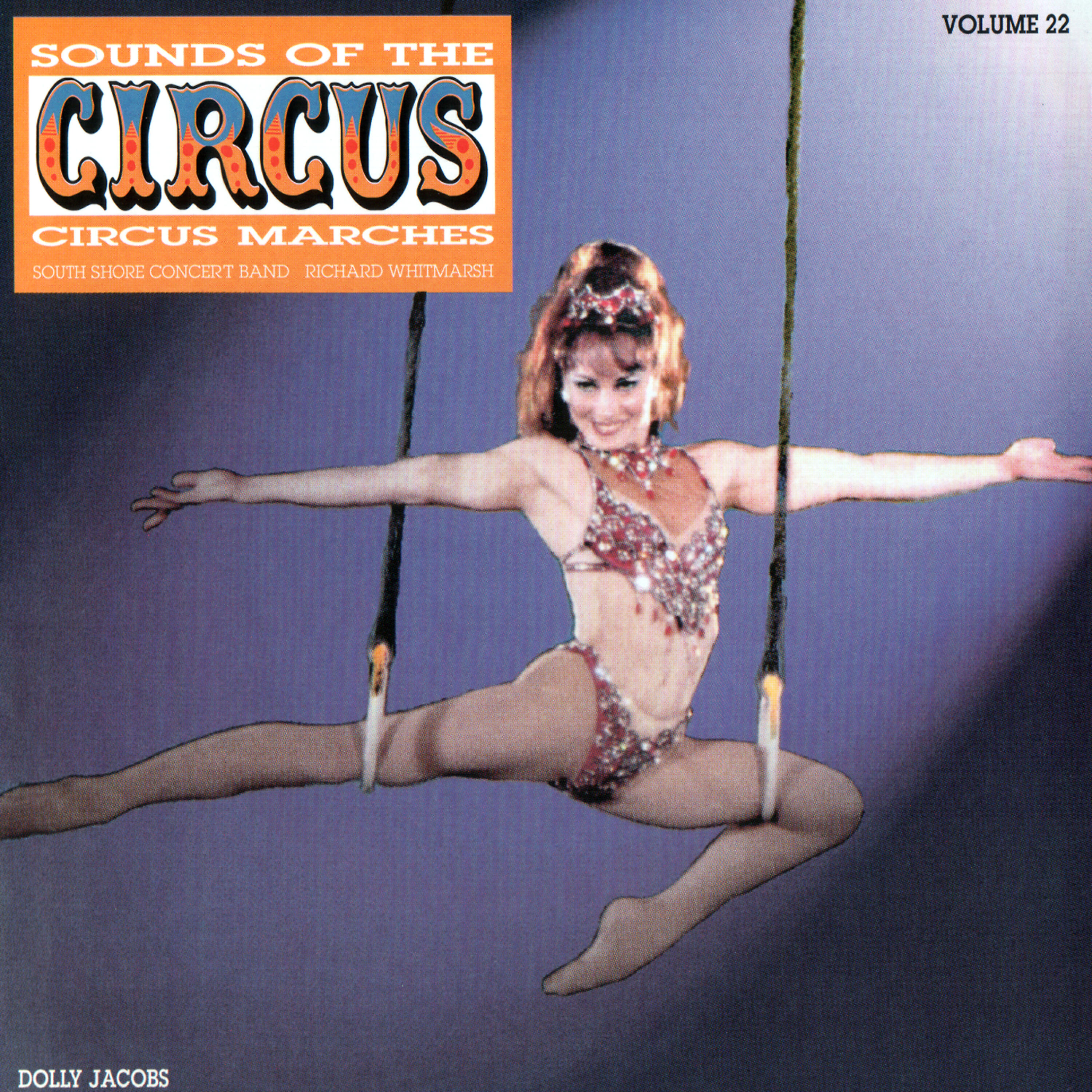 Релиз Sounds of the Circus-Circus Marches Volume 22