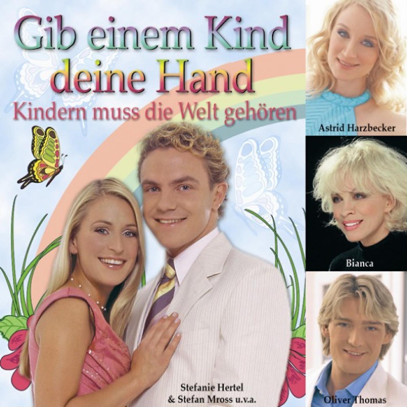 Релиз Gib einem Kind deine Hand - Kindern muss die Welt gehör'n