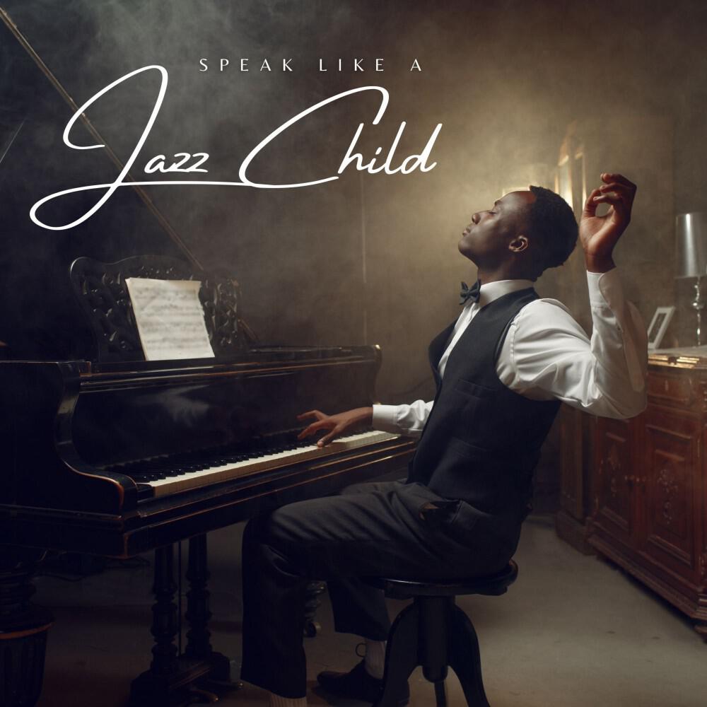 Релиз Speak Like a Jazz Child: Relaxing Jazz