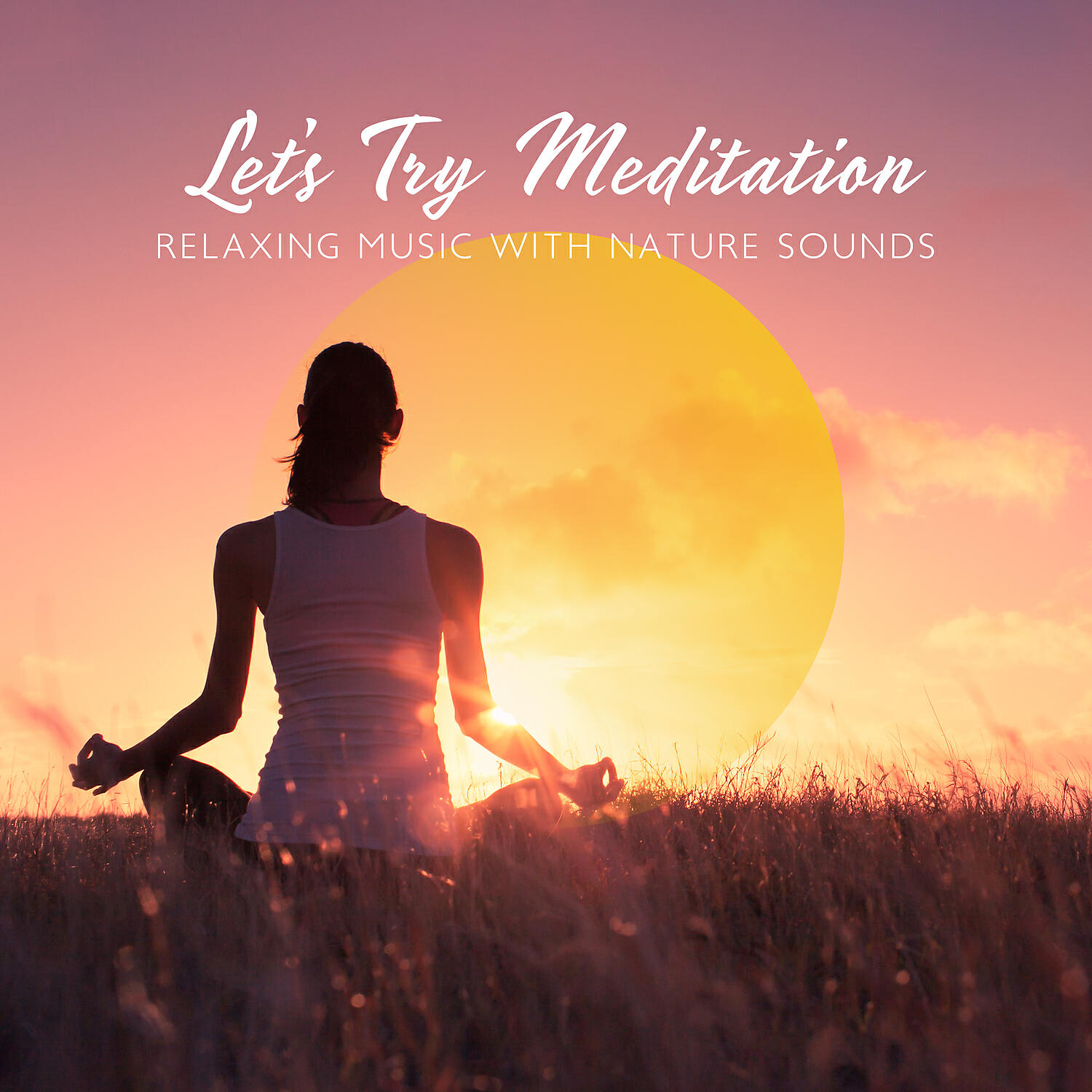Релиз Let's Try Meditation: Relaxing Music with Nature Sounds
