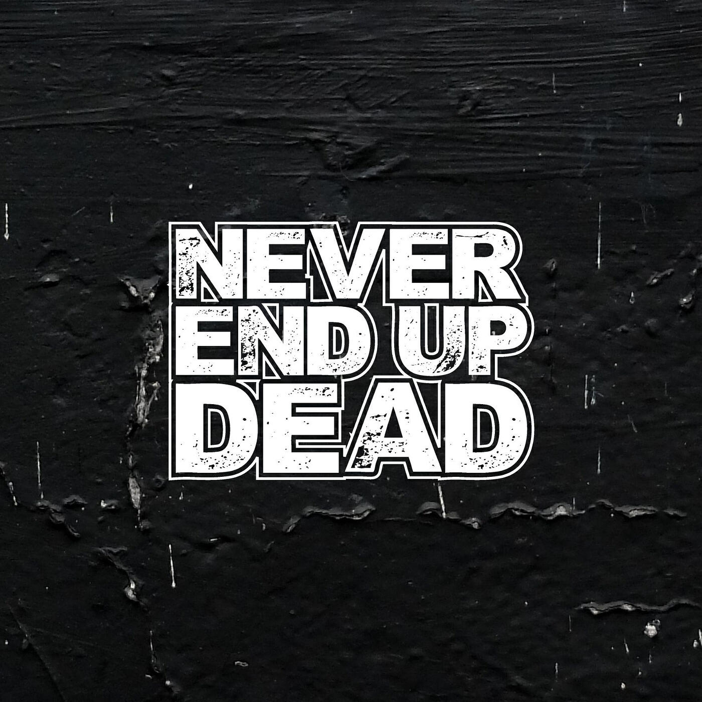 Релиз Never End up Dead