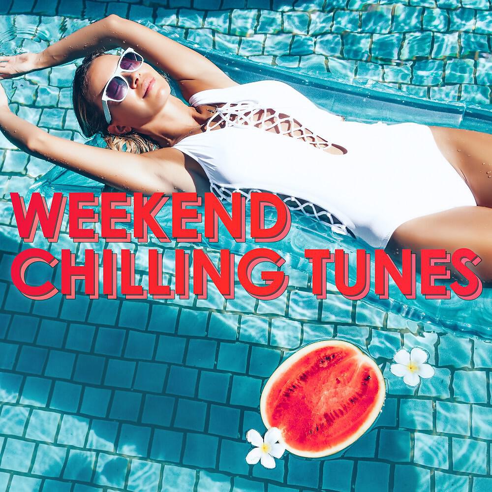 Релиз Weekend Chilling Tunes