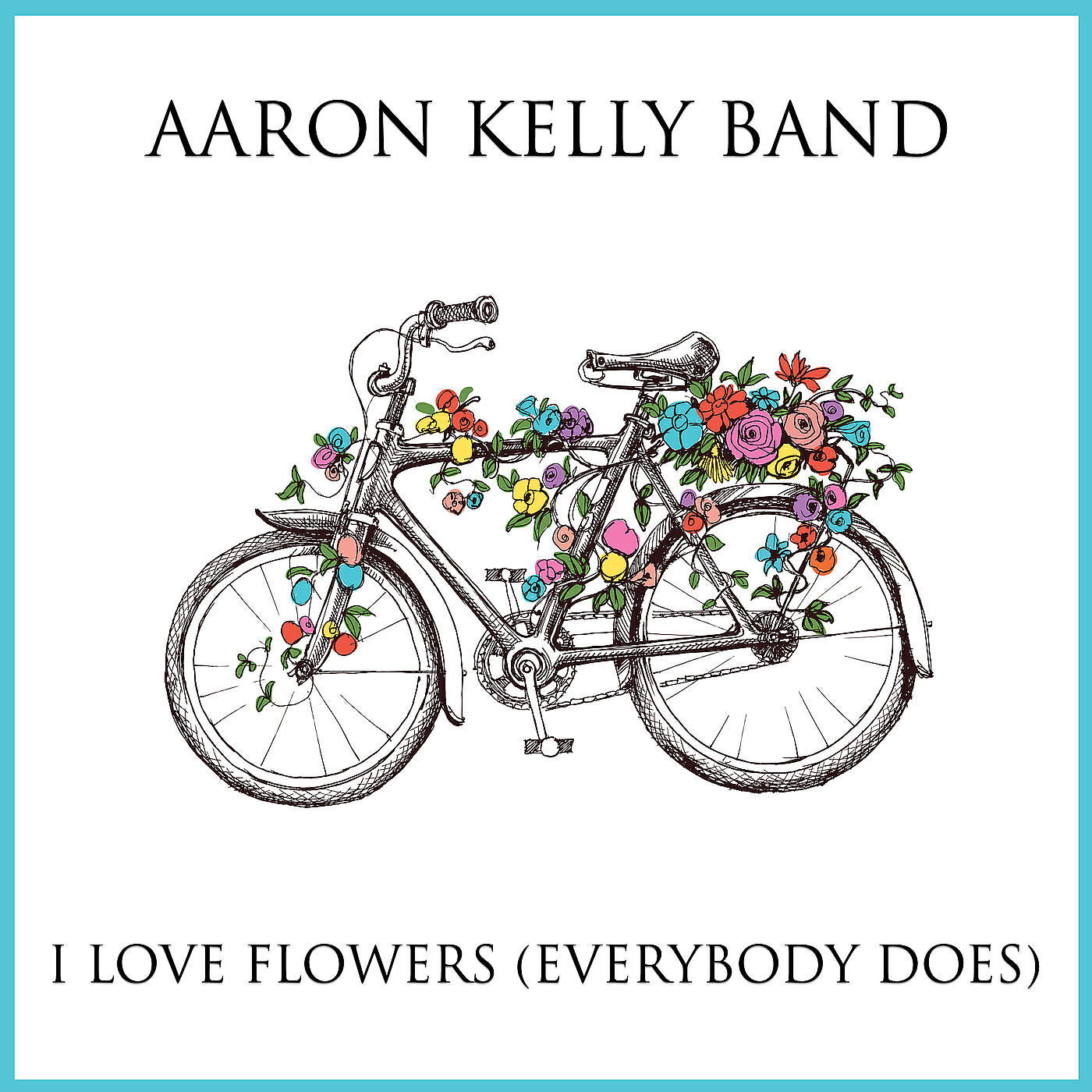 Релиз I Love Flowers (Everybody Does)