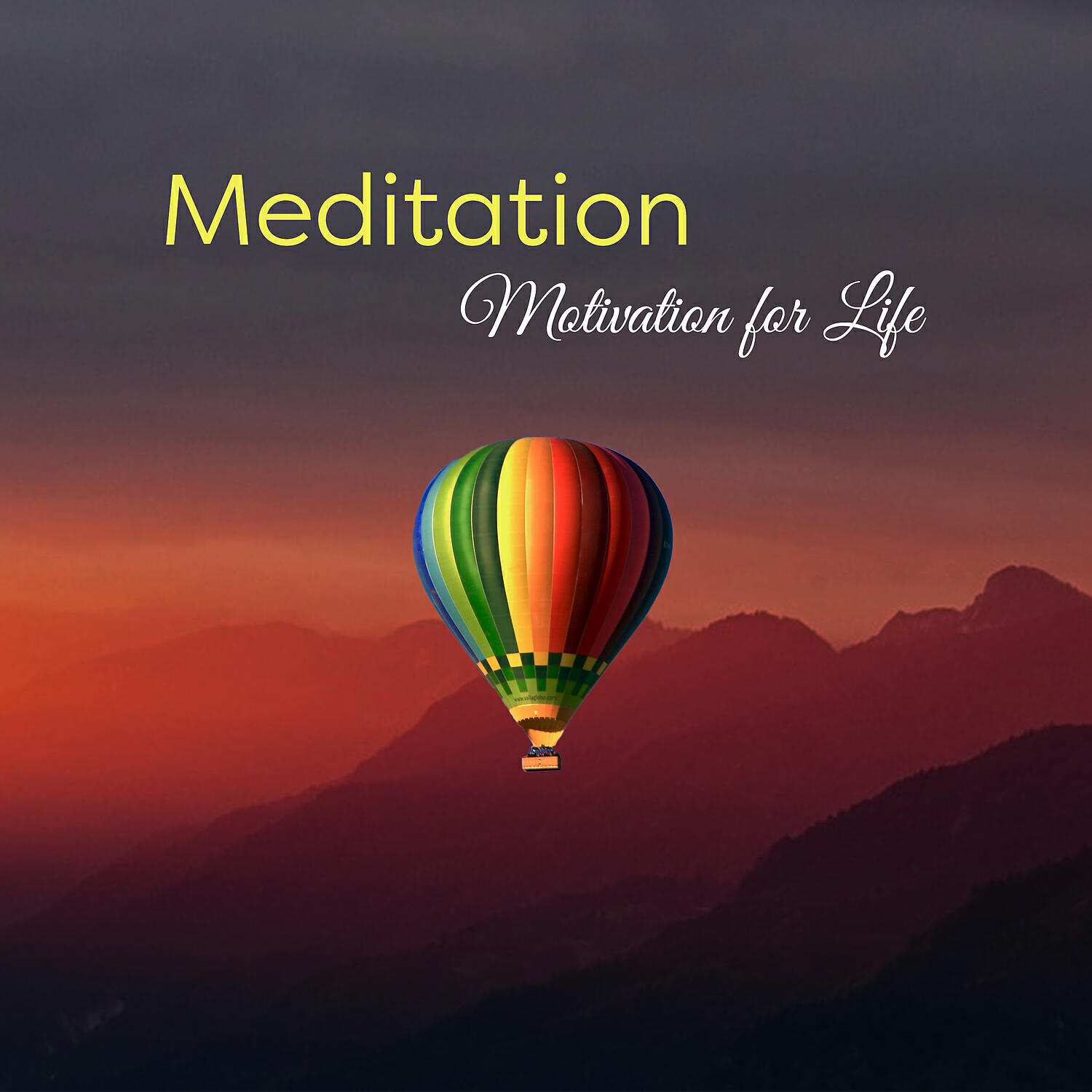 Постер альбома Meditation: Motivation for Life - Positive Affirmations, Training Mindfulness, Focus on Your Dreams