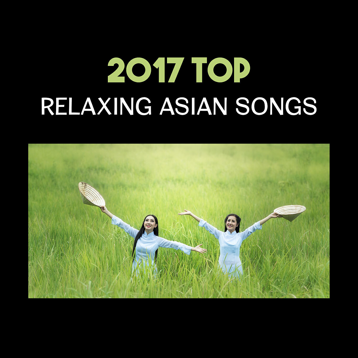 Релиз 2017 Top Relaxing Asian Songs – Experience the Spirit of Chinese and Japanese Music, Calm Your Mind with Zen Garden Sounds