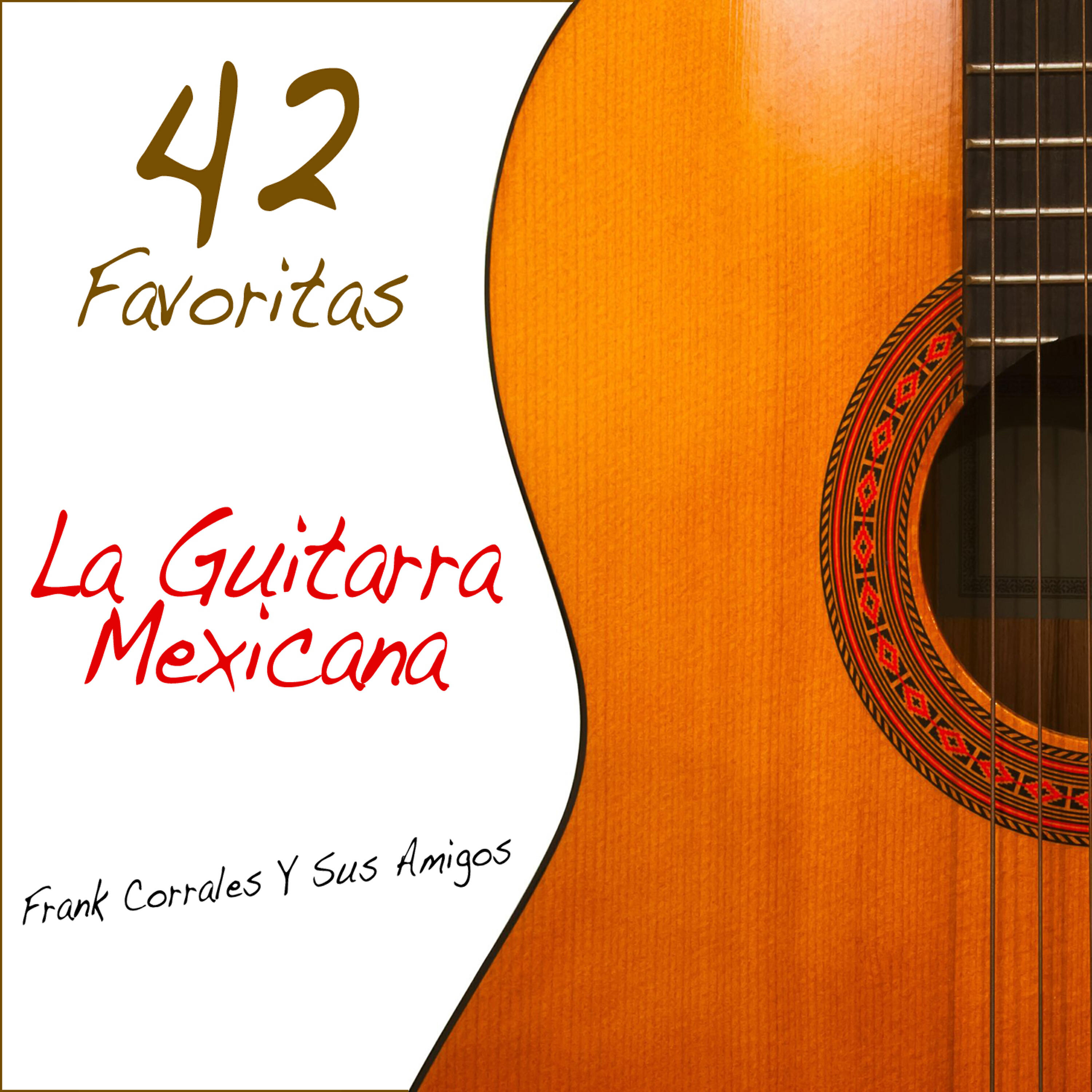 Релиз 42 Favoritas de la Guitarra Mexicana